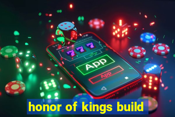 honor of kings build